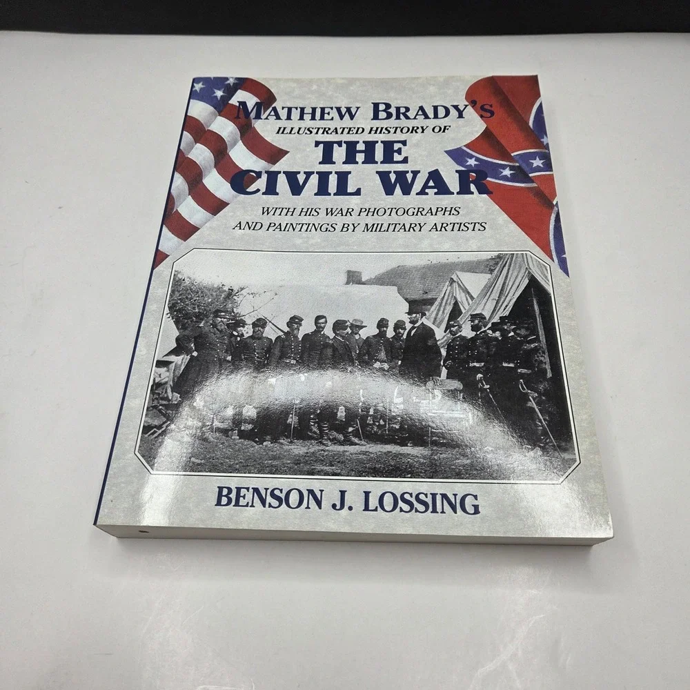 Mathew Brady Illustrated History of The Civil War Benson Lossing Book Photos